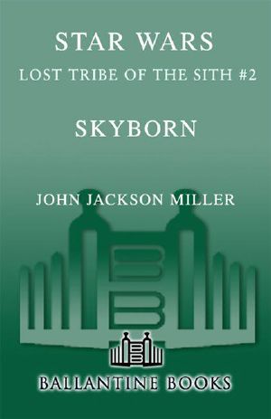 [Star Wars: Lost Tribe of the Sith 02] • SW0101 Lost Sith 02 Skyborn (V5)